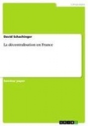 La décentralisation en France
