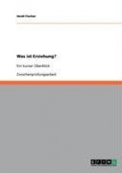 Was ist Erziehung?