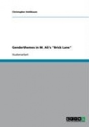 Genderthemes in M. Ali's Brick Lane