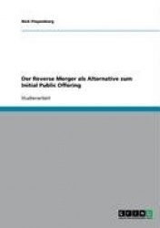 Der Reverse Merger als Alternative zum Initial Public Offering