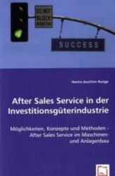 After Sales Service in der  Investitionsgüterindustrie