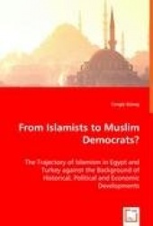 From Islamists to Muslim Democrats?