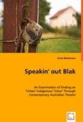 Speakin' out Blak - An Examination of Finding an 