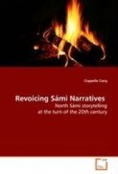 Revoicing Sámi Narratives