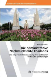 Die administrative Nachwuchselite Thailands