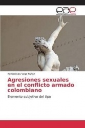 Agresiones sexuales en el conflicto armado colombiano
