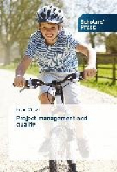 Project management and quality