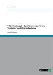 V für Vox Populi - Zur Stimme von V wie Vendetta und ihre Bedeutung