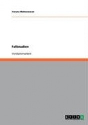 Die Fallstudie als Methode der qualitativen Forschung
