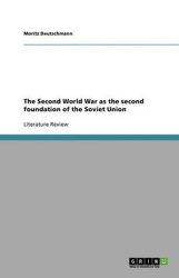 The Second World War as the second foundation of the Soviet Union