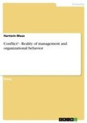 Conflict! - Reality of management and organizational behavior