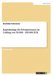 Kapitalanlage f�r Privatpersonen im Umfang von 50.000 - 100.000 EUR