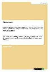 Erfolgsfaktoren internationaler Mergers und Acquisitions - Der Erfolg internationaler Mergers und Acquisitions ist von mehr als 