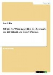 Effekte Der Wahrungspolitik Des Renminbi Auf Die Chinesische Volkswirtschaft