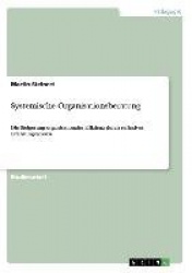 Systemische Organisationsberatung