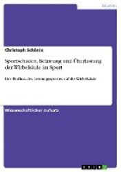 Sportschäden, Belastung und Überlastung der Wirbelsäule im Sport