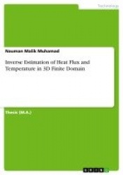 Inverse Estimation of Heat Flux and Temperature in 3D Finite Domain