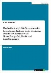 Was bleibtübrig? - Die Perzeption der Roten Armee Fraktion in  der Popkultur anhand von Beispielen aus  Mode(-Fotografie), Musik