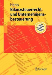 Bilanzsteuerrecht und Unternehmensbesteuerung