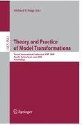 Theory and Practice of Model Transformations - Second International Conference, ICMT 2009, Zürich, Switzerland, June 29-30, 2009