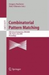 Combinatorial Pattern Matching - 20th Annual Symposium, CPM 2009 Lille, France, June 22-24, 2009 Proceedings