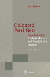 Coloured Petri Nets - Basic Concepts, Analysis Methods and Practical Use. Volume 1