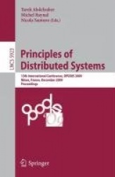 Principles of Distributed Systems - 13th International Conference, OPODIS 2009, Nîmes, France, December 15-18, 2009. Proceedings
