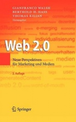 Web 2.0 : Neue Perspektiven für Marketing und Medien
