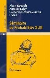 Séminaire de Probabilités XLIII