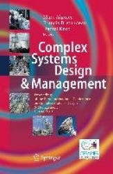 Complex Systems Design & Management : Proceedings of the First International Conference on Complex Systems Design &