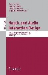 Haptic and Audio Interaction Design : 5th International Workshop, HAID 2010, Copenhagen, Denmark, September 16-17, 2010,