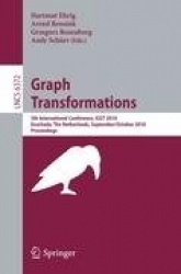 Graph Transformations : 5th International Conference, ICGT 2010, Twente, The Netherlands, September 27--October 2, 2010,