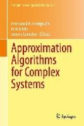 Approximation Algorithms for Complex Systems : Proceedings of the 6th International Conference on Algorithms for