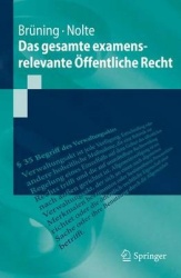 Das gesamte examensrelevante Öffentliche Recht