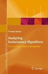Analyzing Evolutionary Algorithms : The Computer Science Perspective