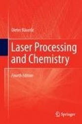 Laser Processing and Chemistry