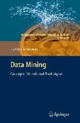 Data Mining - Concepts, Models and Techniques