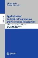 Applications of Declarative Programming and Knowledge Management - 18th International Conference, INAP 2009, Évora, Portugal, No