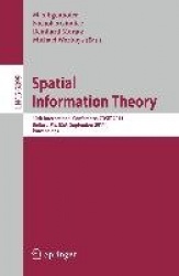 Spatial Information Theory - 10th International Conference, COSIT 2011, Belfast, ME, USA