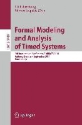 Formal Modeling and Analysis of Timed Systems - 9th International Conference, FORMATS 2011, Aalborg, Denmark, September 21-23, 2