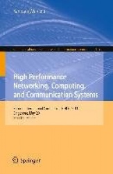 High Performance Networking, Computing, and Communication Systems : Second International Conference ICHCC 2011, Singapore,