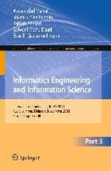 Informatics Engineering and Information Science, Part III - International Conference, ICIEIS 2011, Kuala Lumpur, Malaysia, Novem