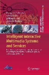 Intelligent Interactive Multimedia Systems and Services : Proceedings of the 4th International Conference on Intelligent