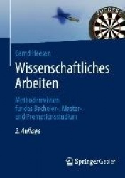 Wissenschaftliches Arbeiten - Methodenwissen Fur Das Bachelor-, Master- Und Promotionsstudium