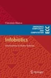 Infobiotics - Information in Biotic Systems
