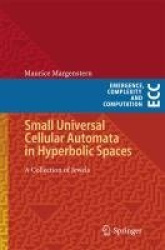 Small Universal Cellular Automata in Hyperbolic Spaces - A Collection of Jewels