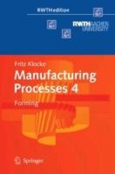 Manufacturing Processes 4 - Forming