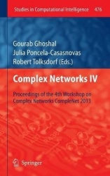 Complex Networks IV : Proceedings of the 4th Workshop on Complex Networks CompleNet 2013