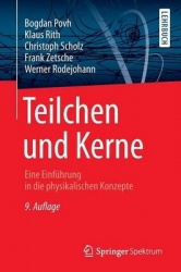 Teilchen und Kerne : Eine Einführung in die physikalischen Konzepte