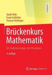 Bruckenkurs Mathematik - Fur Studieneinsteiger Aller Disziplinen